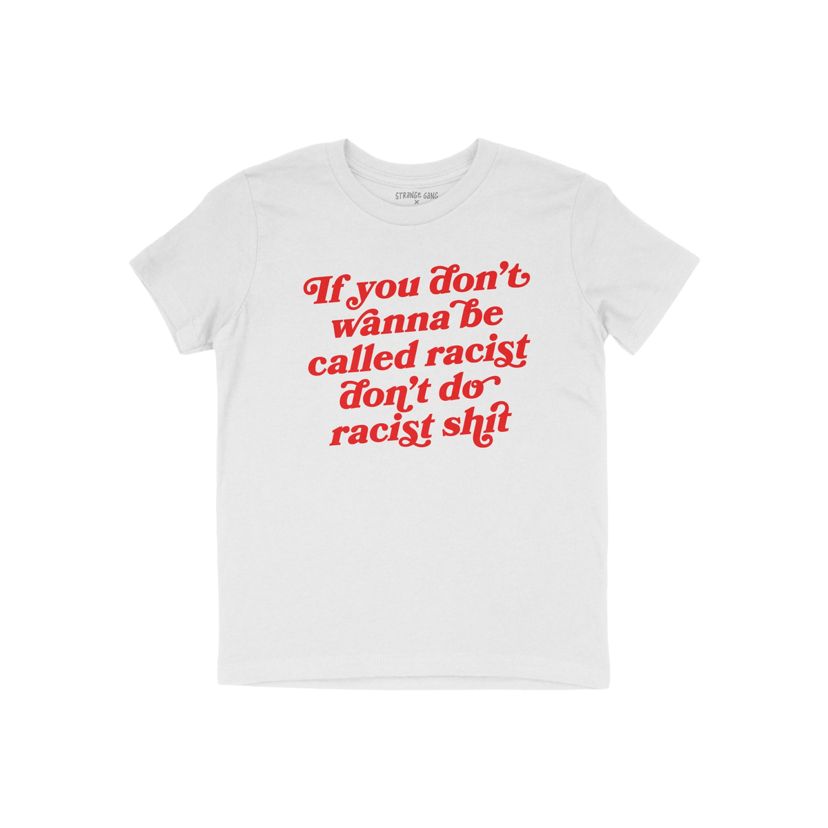 Anti-Racist Kids T-shirt featuring a bold red slogan advocating against racism, designed to empower young voices. A soft, dur