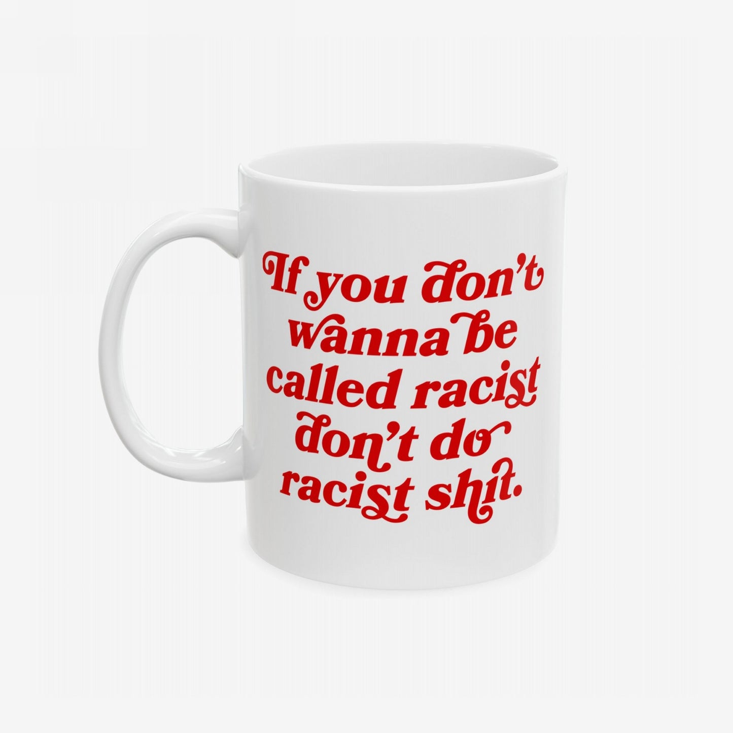 Anti-Racist Mug