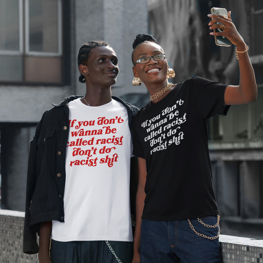 Anti-Racist T-shirt