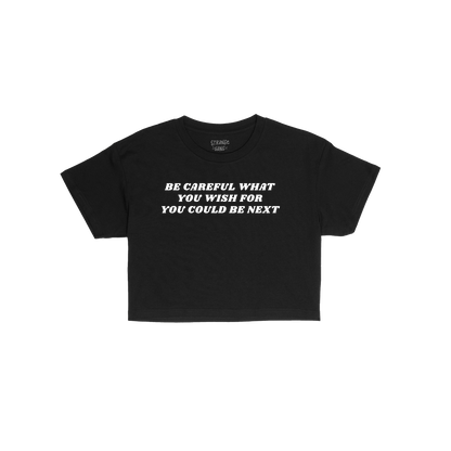 Be Careful Women's Baby Tee black cropped Y2K shirt with bold white text statement for feminists and allies.