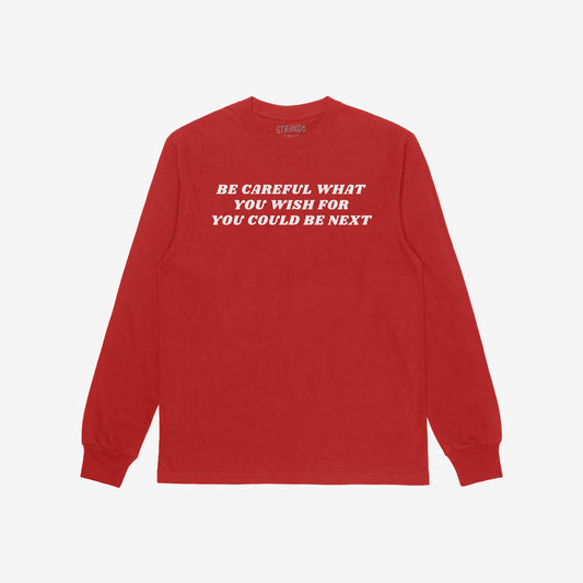 Be Careful Long Sleeve T-shirt Red by EGOPROOF