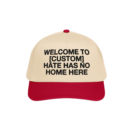 Custom Hate Has No Home Here 5-Panel Hat in beige and red with customizable message promoting unity and inclusion