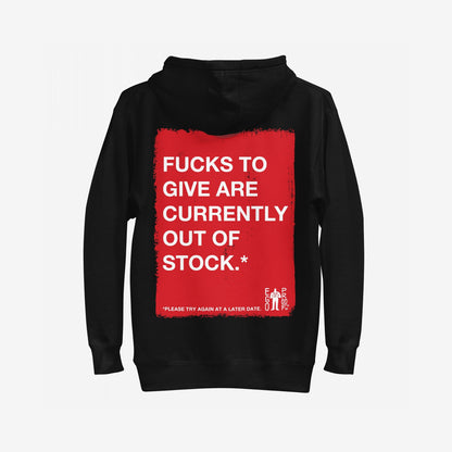The back of the Fucks To Give Hoodie EU features a bold red panel with white text declaring, Fucks to give are currently out of stock, reflecting Egoproof’s unapologetic approach to mental health awareness.