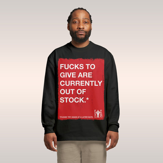 Fucks To Give Long Sleeve T-shirt