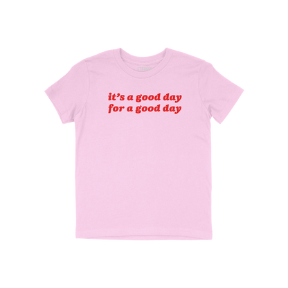 Good Day Kids T-shirt with bold red it’s a good day for a good day slogan, laying flat. Designed to inspire positivity and 