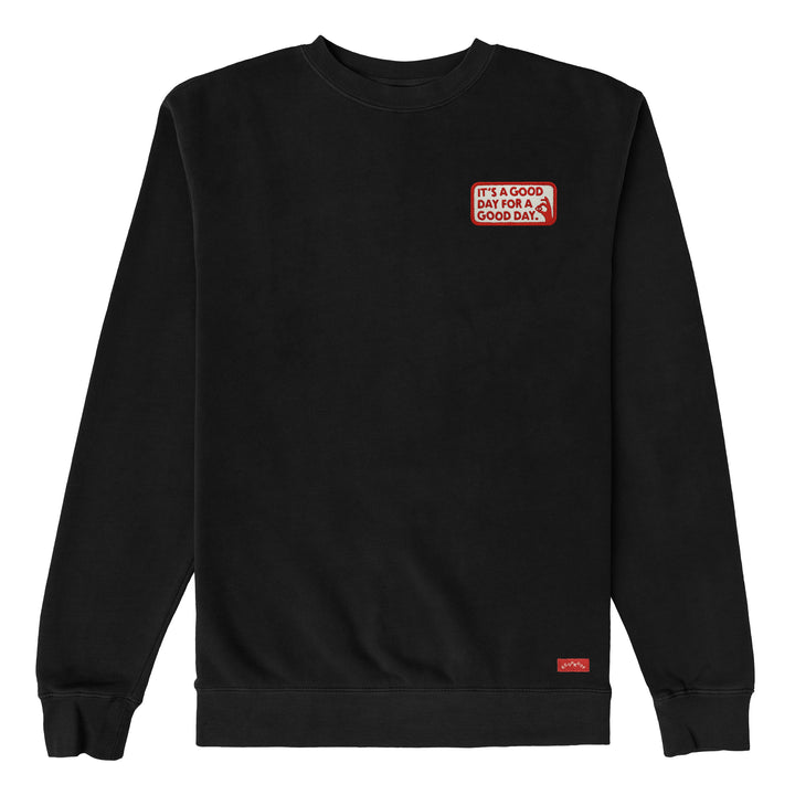 Good Day Sweatshirt