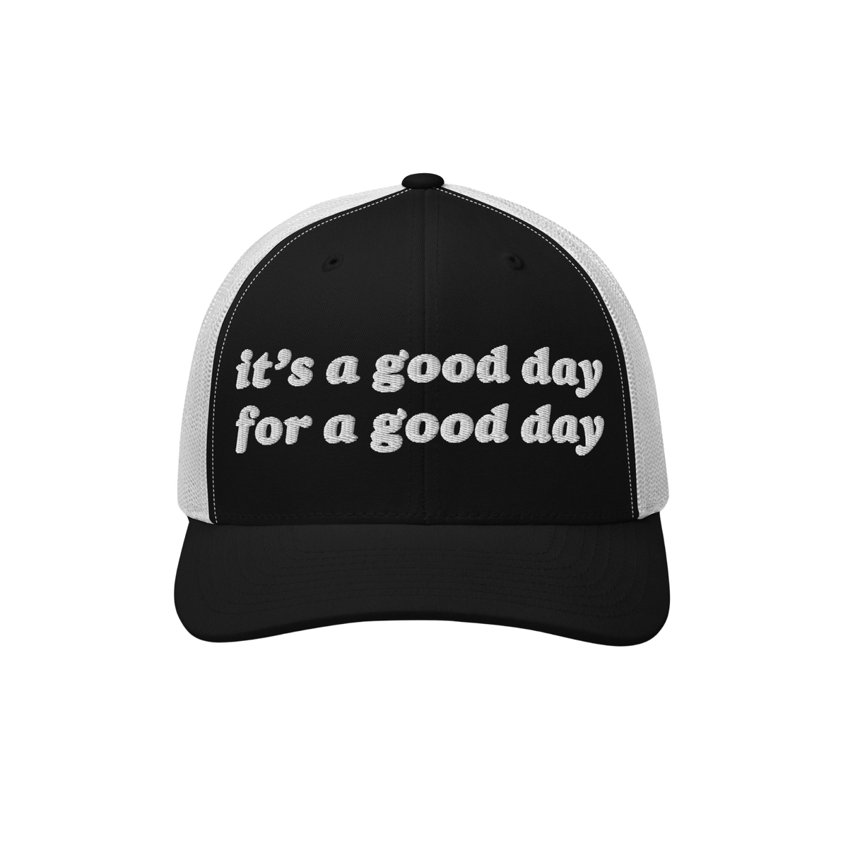 The Good Day Hat features a black-and-white mesh-back design with the phrase it’s a good day for a good day embroidered on 