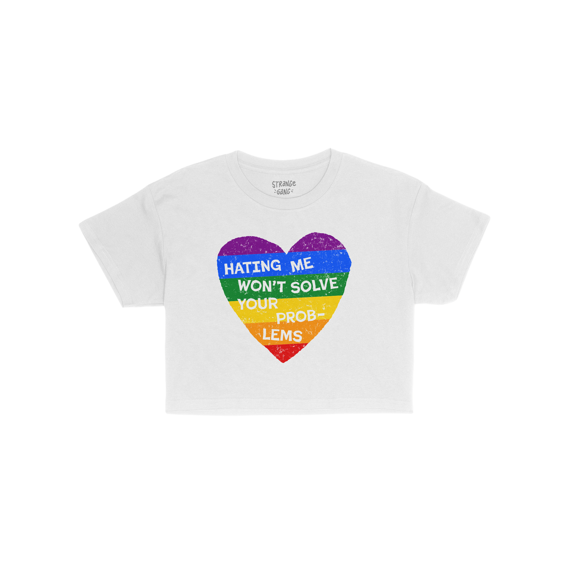 No LGBTQ Hate Women's Baby Tee with rainbow heart and slogan "Hating Me Won't Solve Your Problems" on white cropped t-shirt.