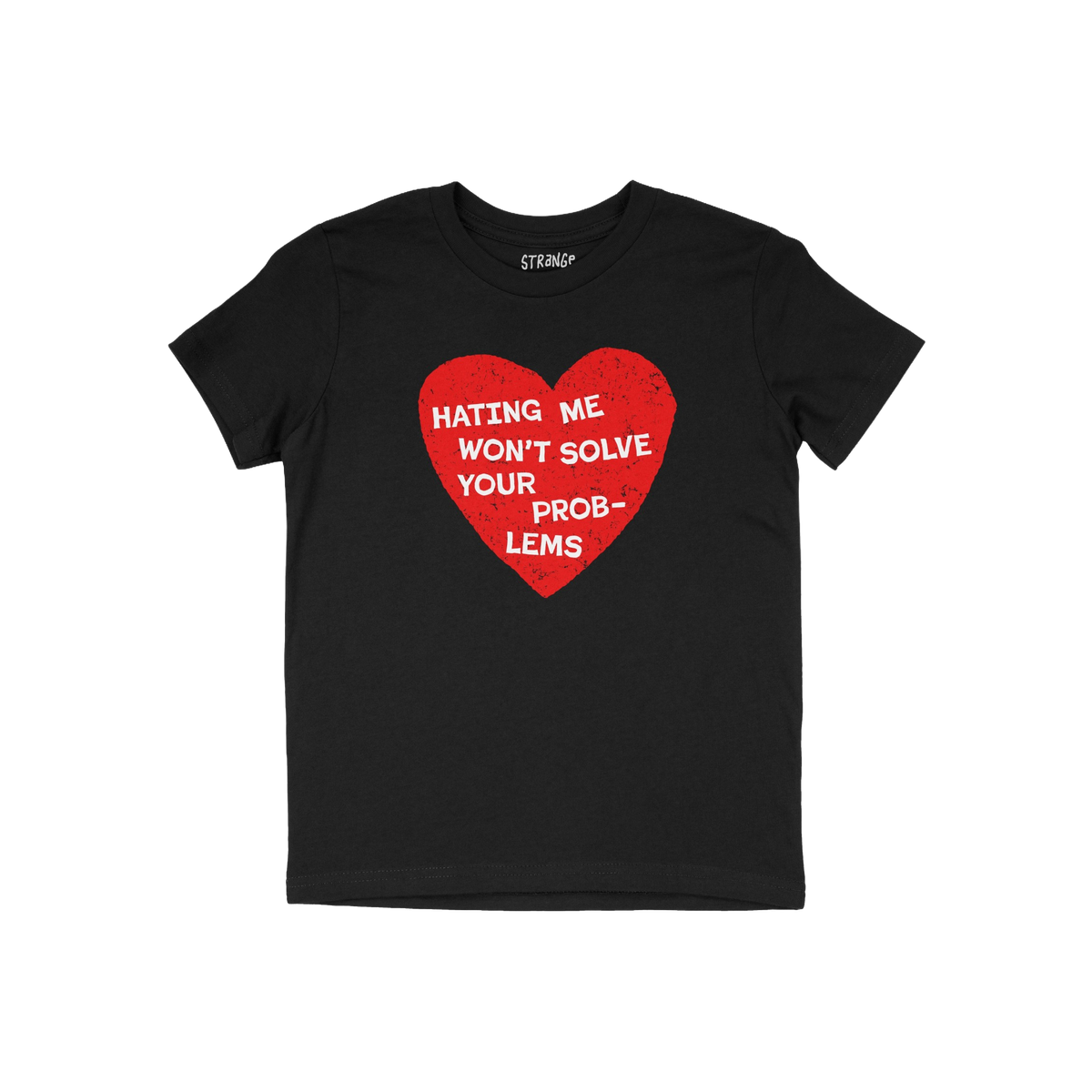 No Hate Kids T-shirt black with red heart and Hating Me Won't Solve Your Problems message promoting kindness and inclusion.