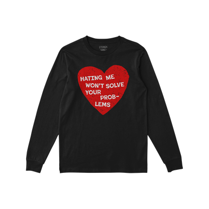 No Hate Long Sleeve T-shirt black with red heart graphic and slogan "Hating Me Won't Solve Your Problems" on front.