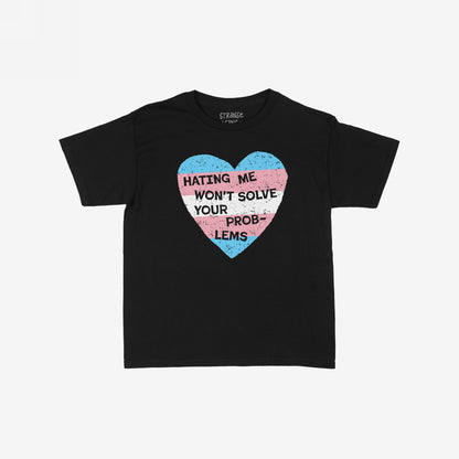 No Trans Hate Kids T-shirt EU features a bold heart graphic with a trans pride flag and the slogan “HATING ME WON’T SOLVE YOUR PROBLEMS,” promoting pride and empathy for young advocates.