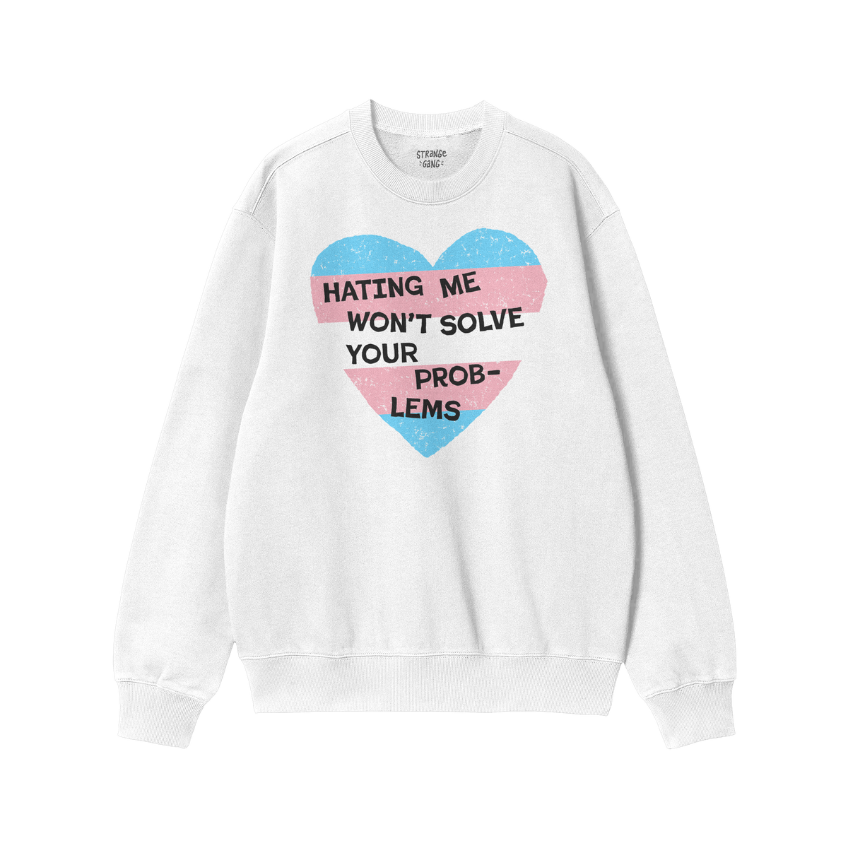 No Trans Hate Hoodie & Sweatshirt featuring a heart with trans flag colors and the empowering message against hate on a white