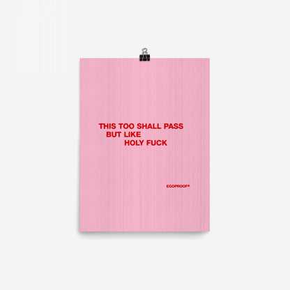 This Too Shall Pass Giclée Print (IN)