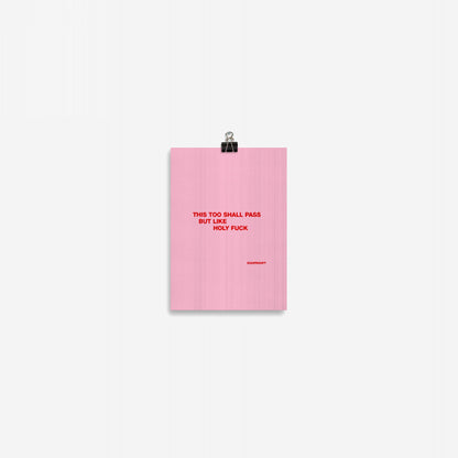 This Too Shall Pass Giclée Print (IN)