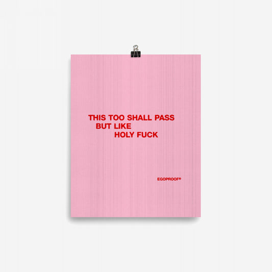 This Too Shall Pass Giclée Print (IN)