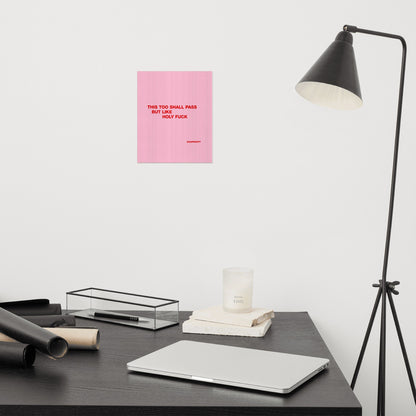 This Too Shall Pass Giclée Print (IN)