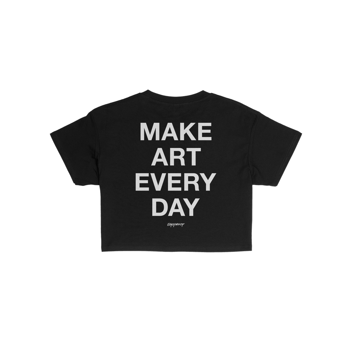 Make Art Every Day Women's Baby Tee in black with bold white text encouraging creativity on the back, vintage-inspired croppe