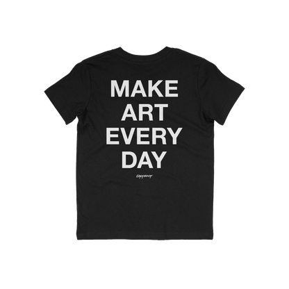 Black Make Art Every Day T-shirt with bold white text on back and minimalist front design for creative, intentional living.