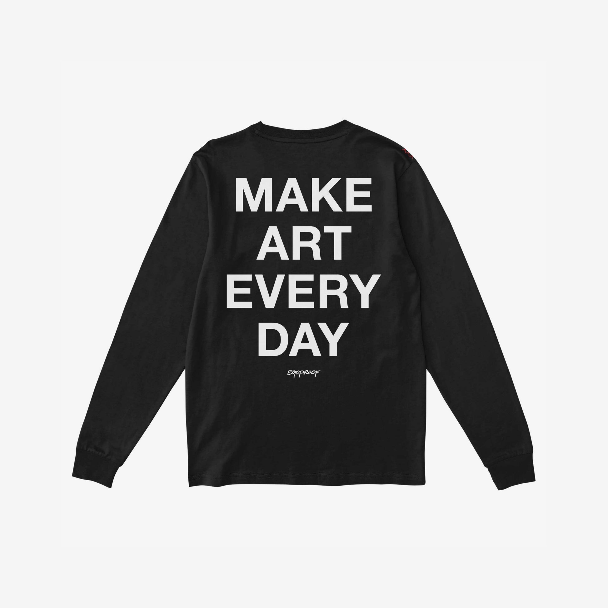 Black long sleeve Make Art Every Day T-shirt with bold white lettering on the back encouraging creativity every day.