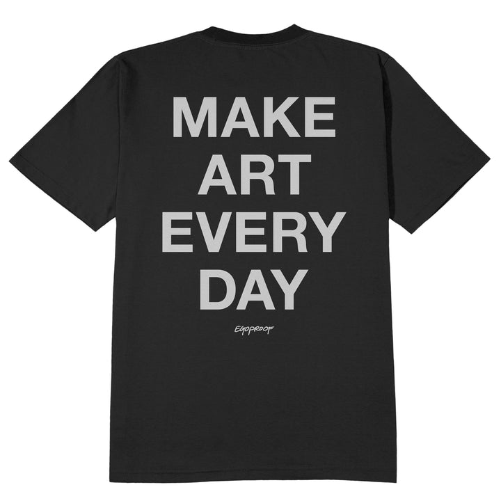 Make Art Every Day T-shirt