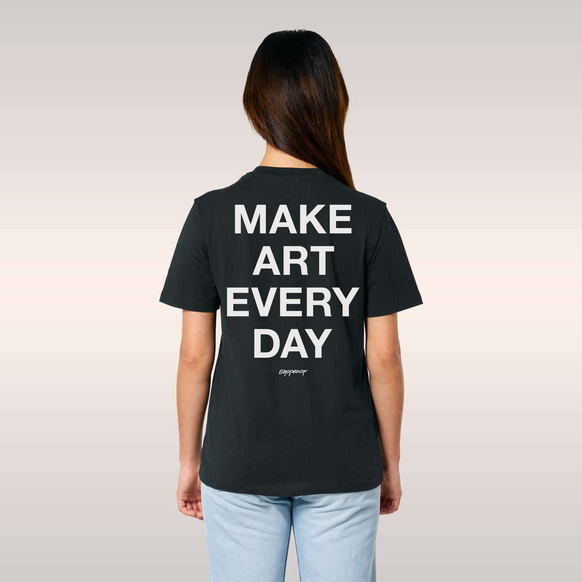 Make Art Every Day T-shirt