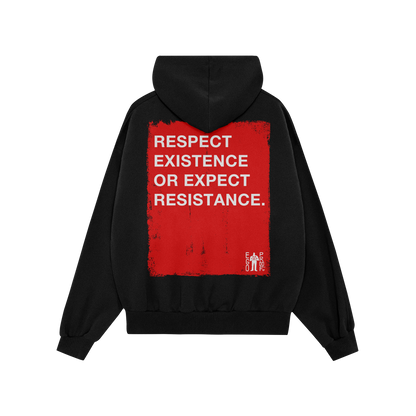 Respect Existence Hoodie