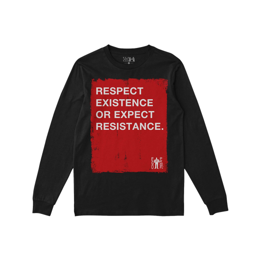 Respect Existence Long Sleeve T-shirt