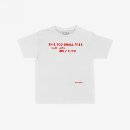 This Too Shall Pass Women's Baby Tee