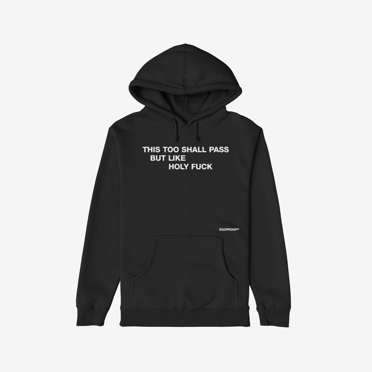 This Too Shall Pass Hoodie & Sweatshirt