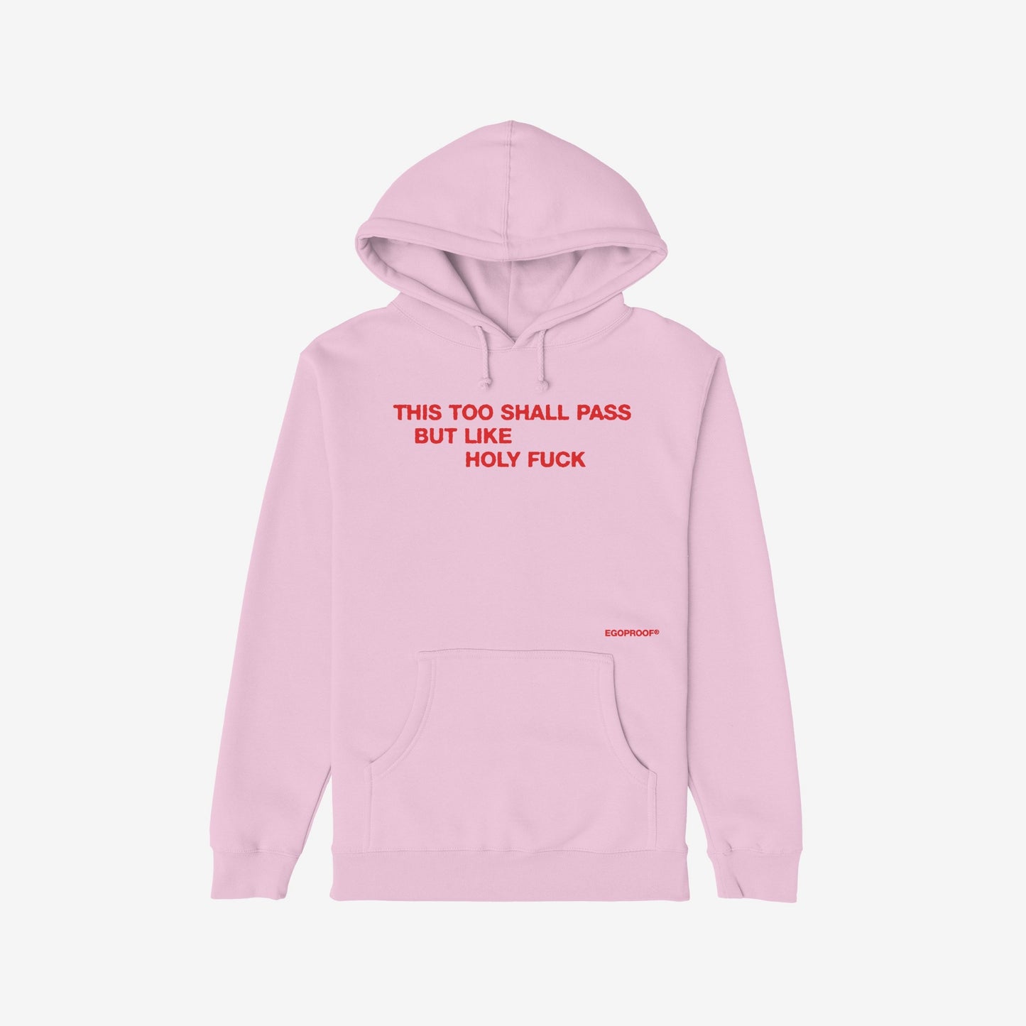 This Too Shall Pass Hoodie & Sweatshirt