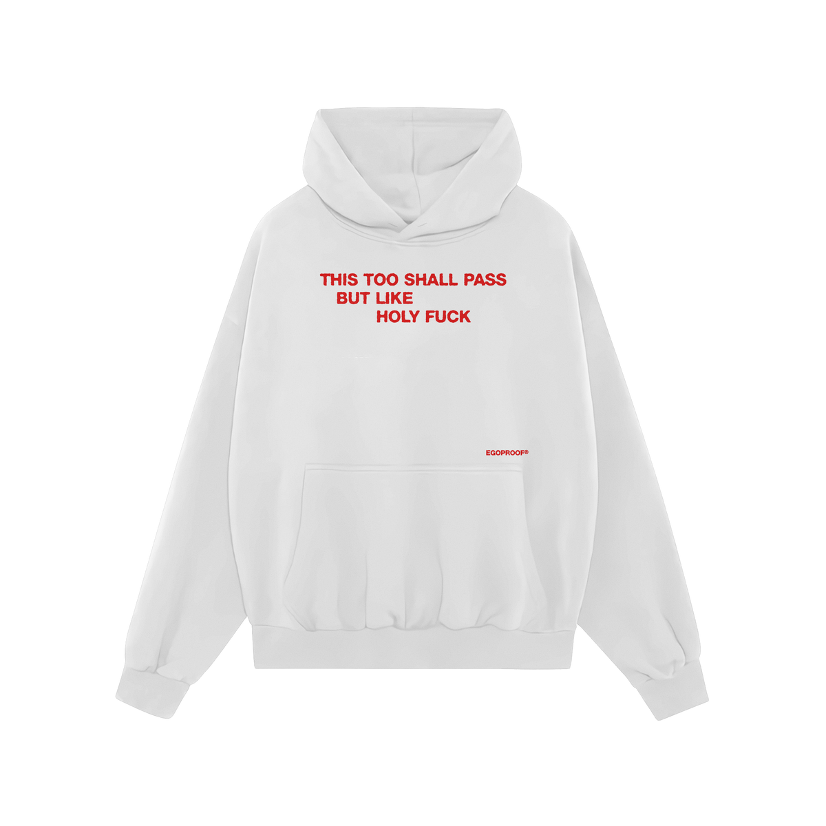 This Too Shall Pass Hoodie
