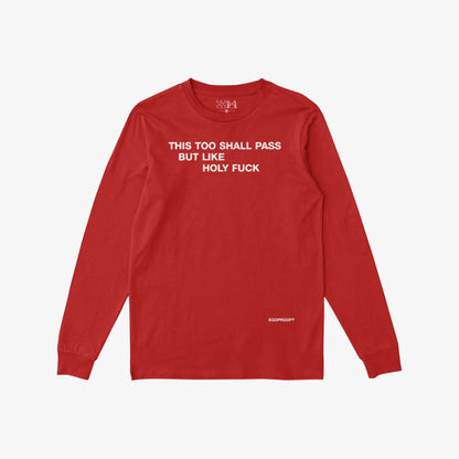 This Too Shall Pass T-shirt