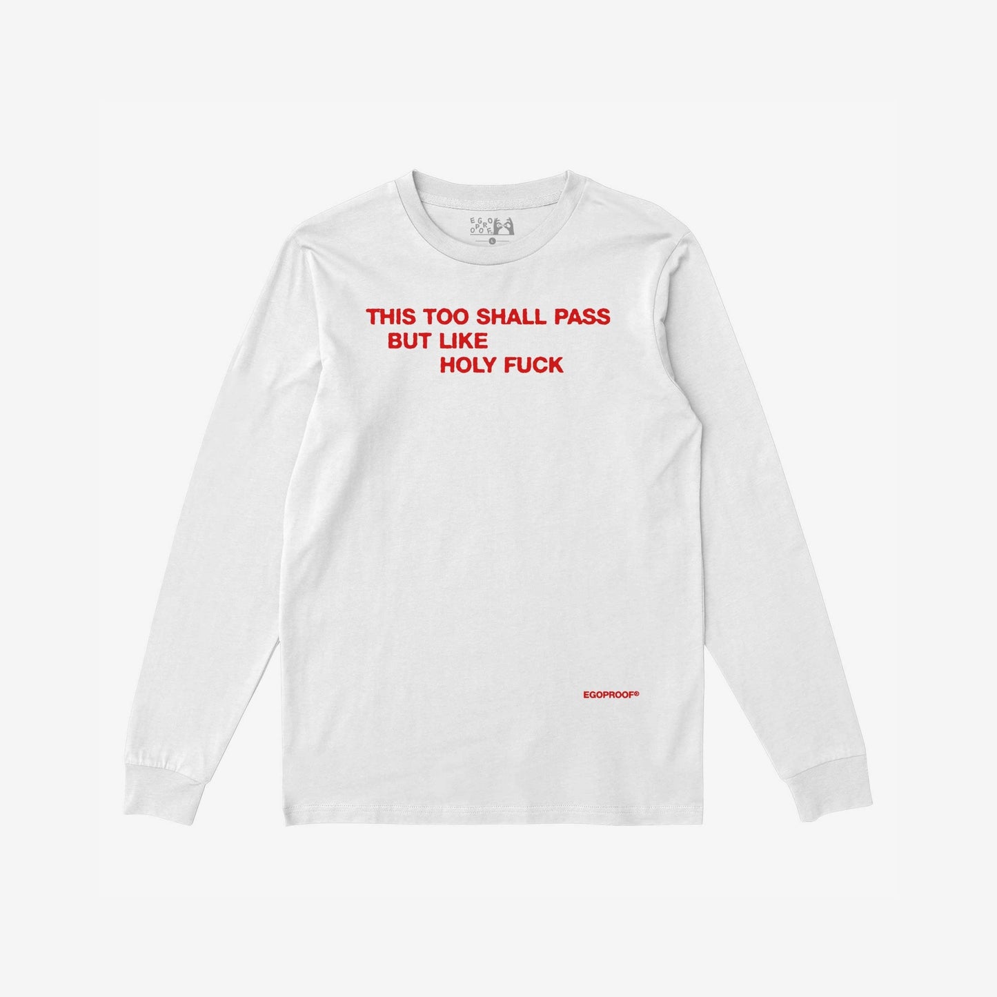 This Too Shall Pass T-shirt