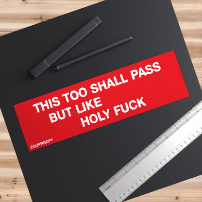 This Too Shall Pass Sticker & Magnet