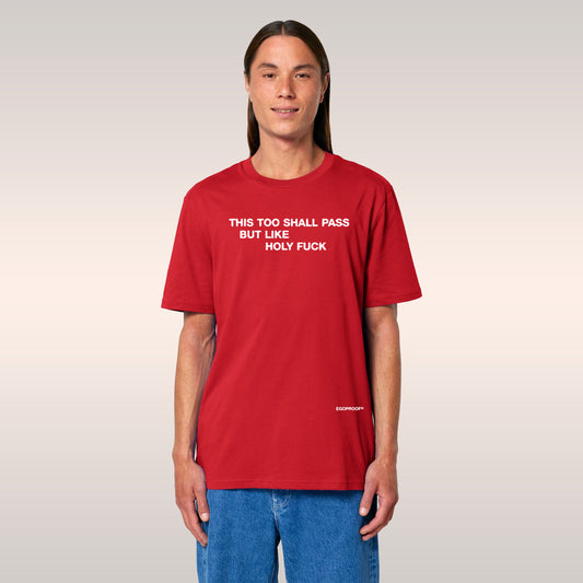 This Too Shall Pass T-shirt