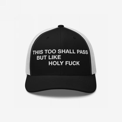 This Too Shall Pass Hat