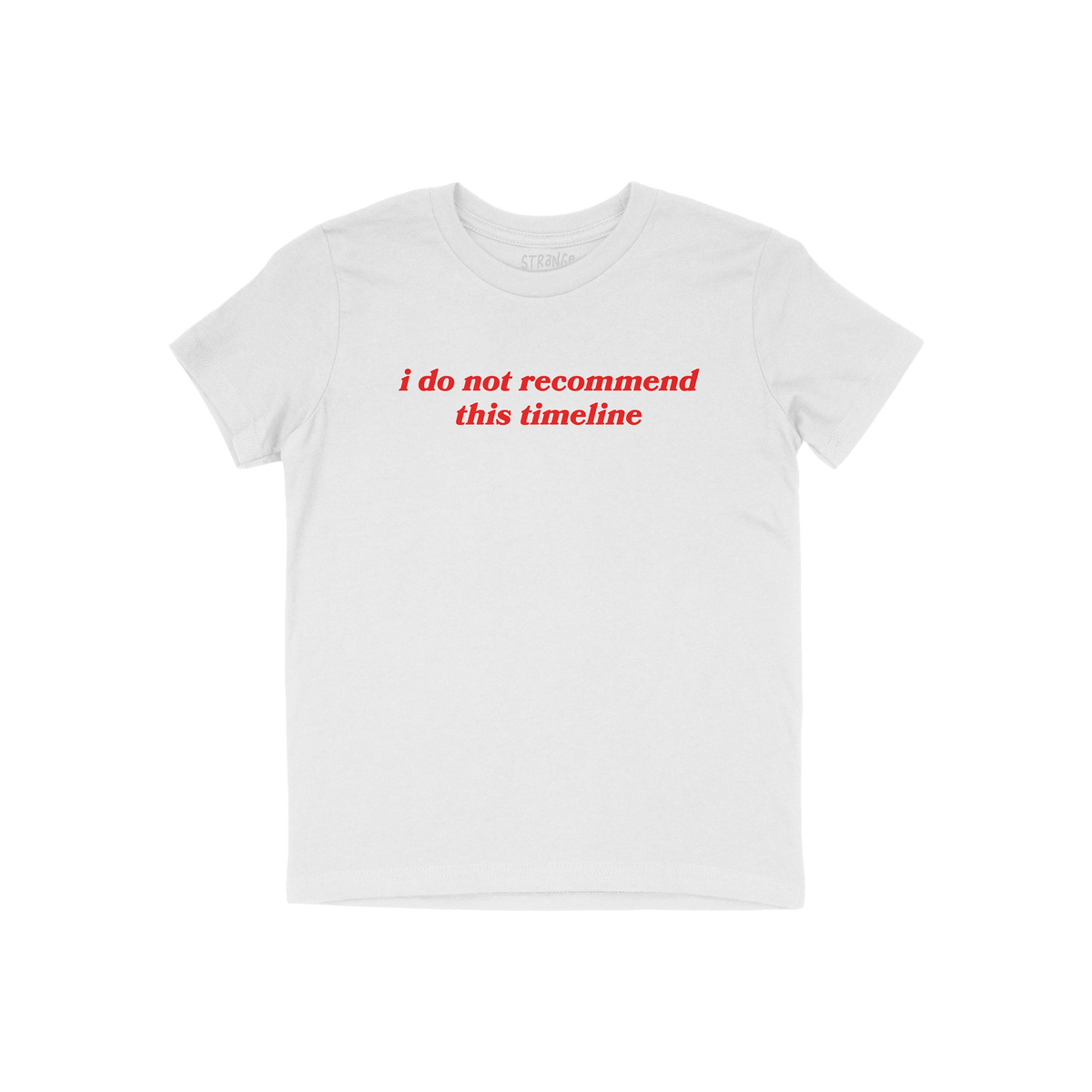 White kids T-shirt with red text "i do not recommend this timeline," Timeline Kids T-shirt, classic fit, sarcastic style for 