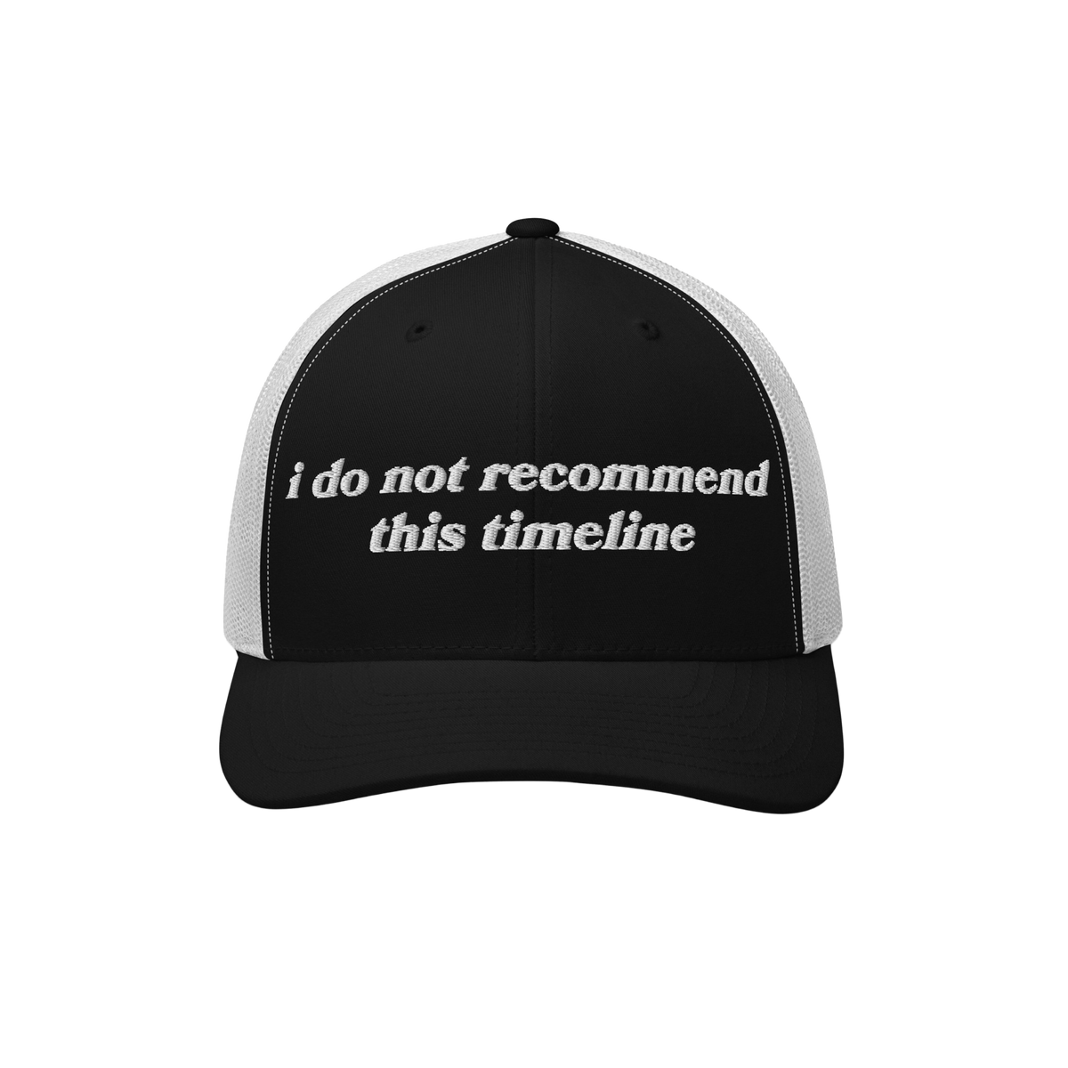 Black-and-white trucker cap with white mesh back. I Do Not Recommend This Timeline embroidered on front, merging retro style 
