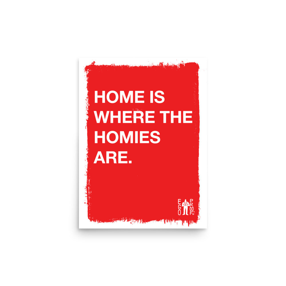 Home & Homies Giclée Print
