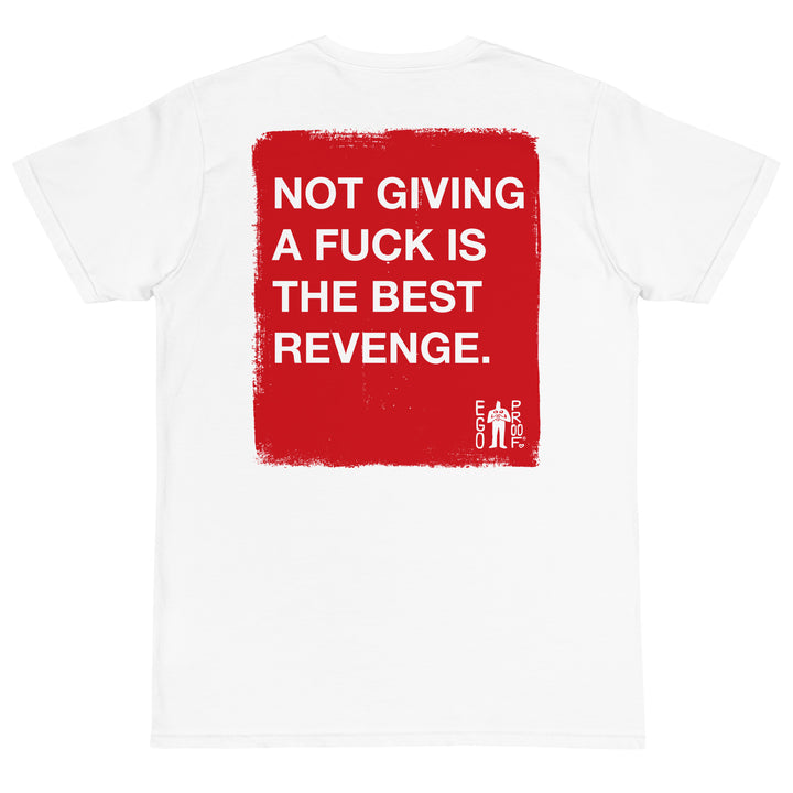 The Best Revenge T-Shirt